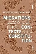 Couverture cartonnée Migrations: Socio-Cultural Contexts and Constitution de 