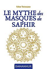 E-Book (epub) Le Mythe Des Masques De Saphir von Falco Tarassaco (Oberto Airaudi)