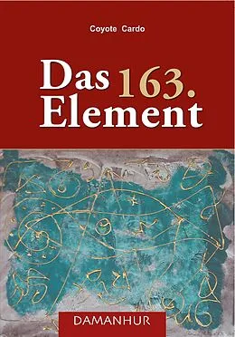 E-Book (epub) Das 163. Element von Coyote Cardo (Mario Faruolo)