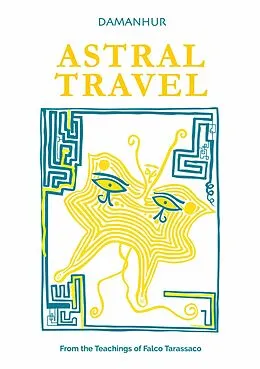 E-Book (epub) ASTRAL TRAVEL von Falco Tarassaco (Oberto Airaudi)