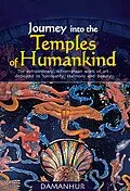 E-Book (epub) Journey into the Temples of Humankind von Unicorno Arachide Diorite (Fernanda Calatai), Stambecco Pesco (SilvioPalombo)