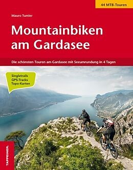 Kartonierter Einband Mountainbiken am Gardasee von Mauro Tumler