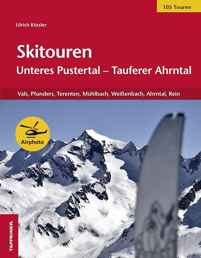 Skitouren: Unteres Pustertal  Tauferer Ahrntal