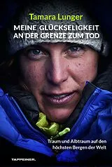 E-Book (epub) Meine Glückseligkeit an der Grenze zum Tod von Tamara Lunger
