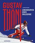 E-Book (pdf) Gustav Thöni - Lebenskurven einer Skilegende von J. Christian Rainer