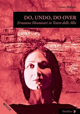 E-Book (epub) Do, undo, do over von Laura Mariani