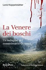 Kartonierter Einband La Venere dei boschi von Lenz Koppelstätter