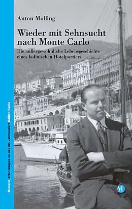 E-Book (epub) Wieder mit Sehnsucht nach Monte Carlo von Anton Molling