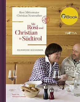 E-Book (epub) Mit Rosi und Christian in Südtirol von Rosi Mittermaier, Christian Neureuther