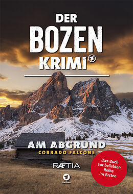 Kartonierter Einband Der Bozen-Krimi: Am Abgrund von Corrado Falcone