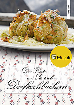 E-Book (epub) Das Beste aus Südtirols Dorfkochbüchern von 