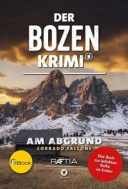 E-Book (epub) Der Bozen-Krimi: Am Abgrund von Corrado Falcone
