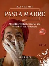 Fester Einband Backen mit Pasta Madre von Vea Carpi