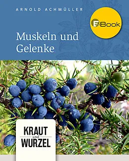 E-Book (epub) Muskeln und Gelenke von Arnold Achmüller