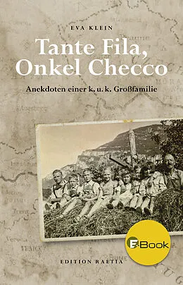 E-Book (epub) Tante Fila, Onkel Checco von Eva Klein