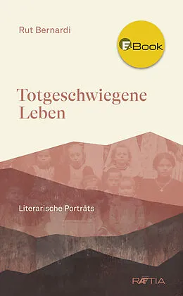 E-Book (epub) Totgeschwiegene Leben von Rut Bernardi