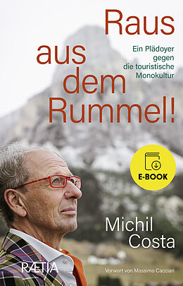 E-Book (epub) Raus aus dem Rummel! von Michil Costa