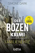 E-Book (epub) Der Bozen-Krimi: Familienehre von Simone Dark