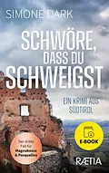 E-Book (epub) Schwöre, dass du schweigst von Simone Dark