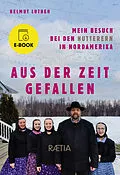 E-Book (epub) Aus der Zeit gefallen von Helmut Luther