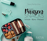 Fester Einband Easy Pausensnacks von Petra Rehbichler