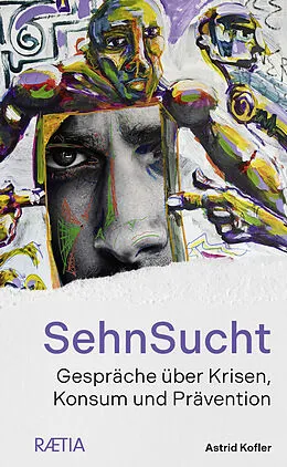 E-Book (epub) SehnSucht von Astrid Kofler