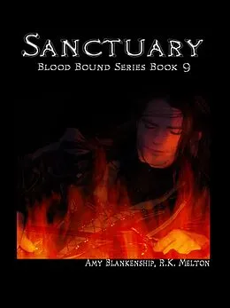 E-Book (epub) Sanctuary (Blood Bound Book 9) von Amy Blankenship