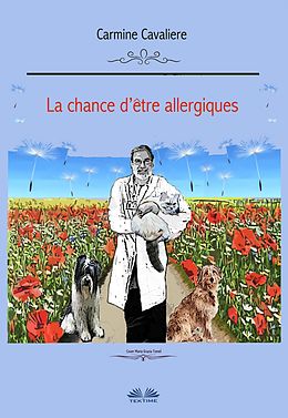 E-Book (epub) La Chance D'être Allergiques ? von Carmine Cavaliere