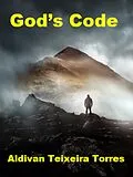 E-Book (epub) God's Code von Aldivan Teixeira Torres