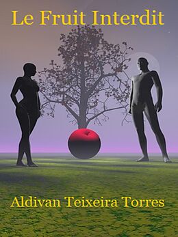 eBook (epub) Le Fruit Interdit de Aldivan Teixeira Torres