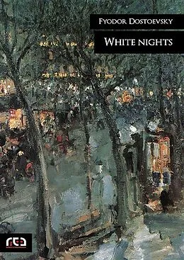 E-Book (epub) White nights von Fyodor Dostoevsky