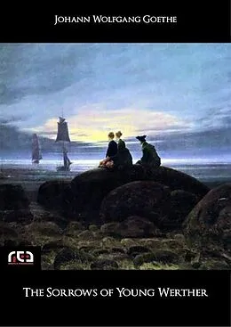 E-Book (epub) The Sorrows of Young Werther von Johann Wolfgang Goethe