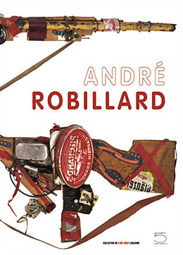 Livre Relié André Robillard (plus DVD) de Berndadette Chevillon, alexis Forestier, Roger Gentis