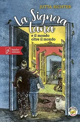 E-Book (epub) La Signora Lana e il mondo oltre il mondo von Jutta Richter