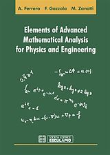 eBook (epub) Elements of Advanced Mathematical Analysis for Physics and Engineering de Filippo Gazzola, Alberto Ferrero, Maurizio Zanotti