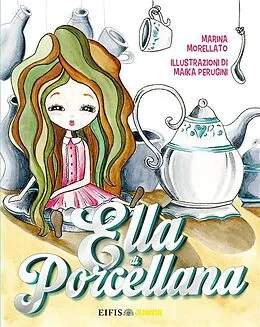 E-Book (epub) Ella di Porcellana von Marina Morellato