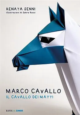 E-Book (epub) Marco Cavallo von Renata Senni