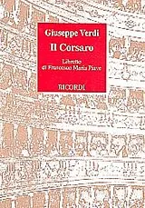 Giuseppe Verdi Notenblätter Il Corsaro Libretto