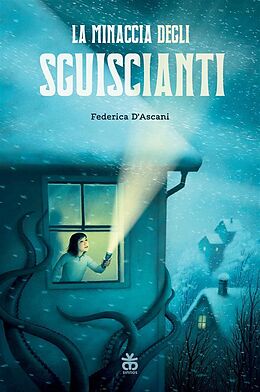 eBook (epub) La minaccia degli sguiscianti de Federica D'Ascani