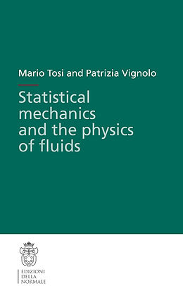 Couverture cartonnée Statistical mechanics and the physics of fluids de Mario Tosi, Vignolo Vignolo