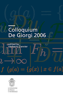 Couverture cartonnée Colloquium De Giorgi 2006 de Umberto Zannier