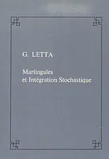 Kartonierter Einband Martingales et intégration stochastique von Giorgio Letta