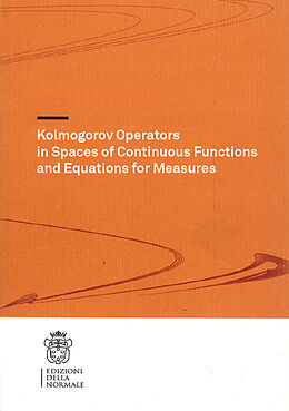 Couverture cartonnée Kolmogorov Operators in Spaces of Continuous Functions and Equations for Measures de Luigi Manca