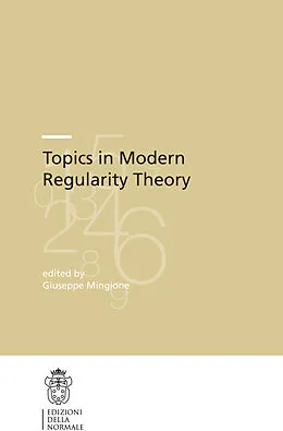 E-Book (pdf) Topics in Modern Regularity Theory von Giuseppe Mingione