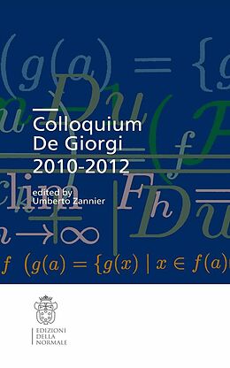eBook (pdf) Colloquium De Giorgi 2010-2012 de Umberto Zannier