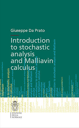 Couverture cartonnée Introduction to Stochastic Analysis and Malliavin Calculus de Giuseppe Da Prato