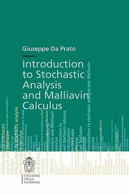 E-Book (pdf) Introduction to Stochastic Analysis and Malliavin Calculus von Giuseppe Da Prato