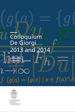Couverture cartonnée Colloquium De Giorgi 2013 and 2014 de 
