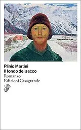 Kartonierter Einband Il fondo del sacco von Plinio Martini