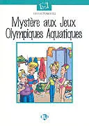 Kartonierter Einband Mystère aux Jeux Olympiques Aquatiques von Maureen Simpson